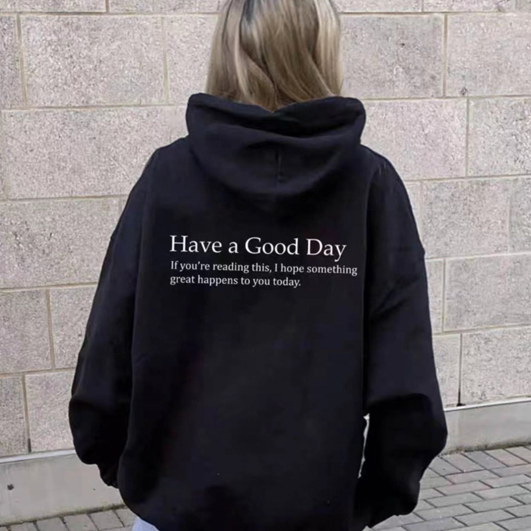 Minimalist Have A Good Day Printed Back Casual Hooded Pocket Sweater